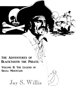 Blacktooth and the Legend of Skull Mountain