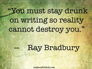 Ray Bradbury Words of Wisdom